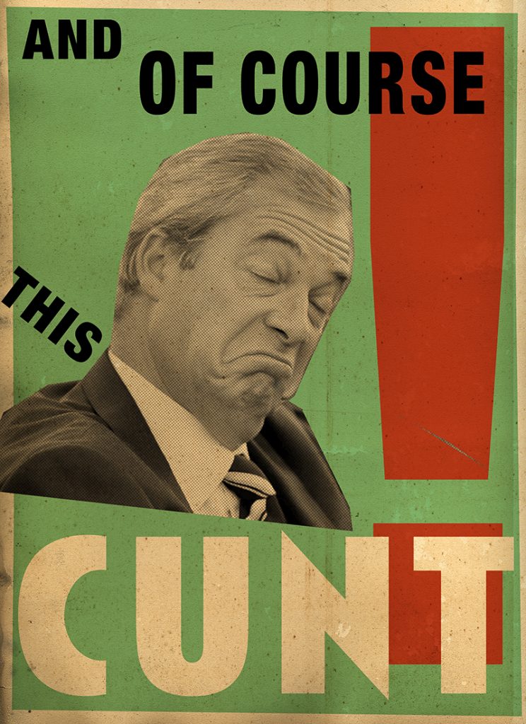 Billy Childish Nigel Farage Cunt